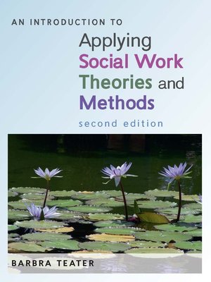 cover image of An Introduction to Applying Social Work Theories and Methods